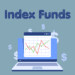 The Powerful Simplicity of Index Fund Investing
